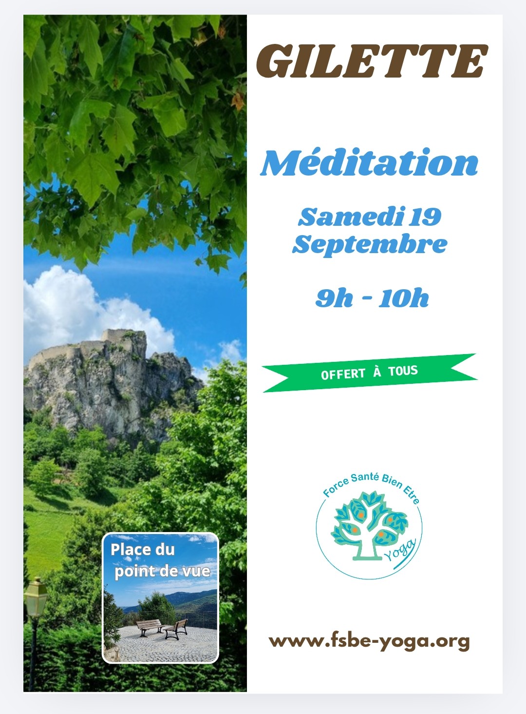 19 Septembre Méditation à Gilette